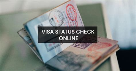 visa application status(agenda verification|Visa Application Status .
